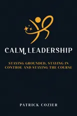 Calm Leadership
