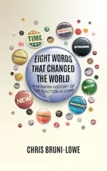 Eight Words That Changed The World