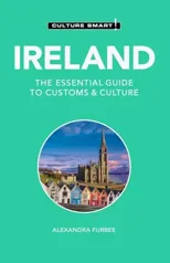 Ireland - Culture Smart!