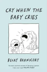 Cry When the Baby Cries