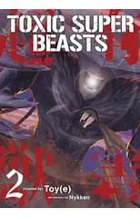 Toxic Super Beasts Vol.2