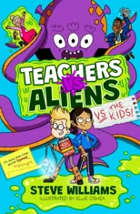 Teachers vs Aliens vs the Kids!