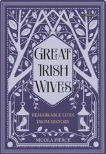 Great Irish Wives