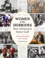 Women of the Hebrides | Ban-eileanaich Innse Gall