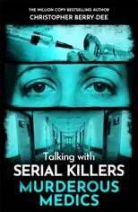 Talking with Serial Killers