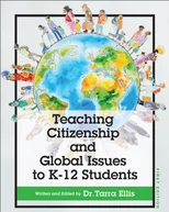 Teaching Citizenship and Global Issues to K-12 Students