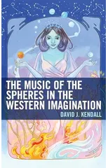 The Music of the Spheres in the Western Imagination