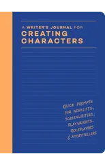 A Writer’s Journal for Creating Characters