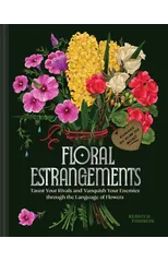 Floral Estrangements