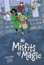 DC's Misfits of Magic