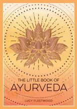 The Little Book of Ayurveda