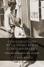 Conversations with Third Reich Contemporaries