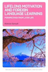 Lifelong Motivation and Foreign Language Learning