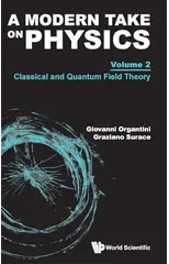 Modern Take On Physics, A - Volume 2