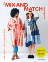 The Mix and Match Sewing Book