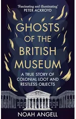 Ghosts of the British Museum