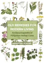 Old Remedies for Modern Living