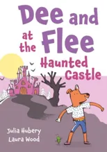 Dee and Flee at the Haunted Castle