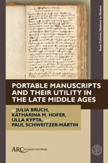 Portable Manuscripts and their Utility in the Late Middle Ages