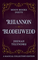 Moon Books Duets - Rhiannon & Blodeuwedd