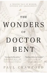 The Wonders of Doctor Bent