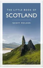 The Little Book of Scotland