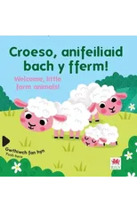 Croeso, anifeiliaid bach y fferm! / Welcome, Little Farm Animals