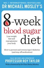 Michael Mosley's 8 Week Blood Sugar Diet