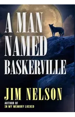 A Man Named Baskerville