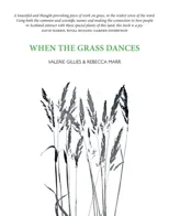 When the Grass Dances