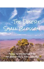 The Desert Shall Blossom