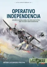 Operativo Independencia Volume 2
