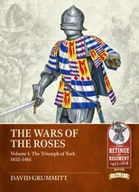 The Wars of the Roses Volume 1