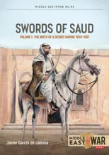 Swords of Saud Volume 1