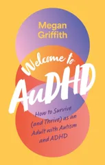 Welcome to AuDHD