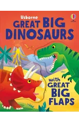 Great Big Dinosaurs (with great big flaps)