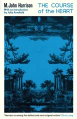 The Course of the Heart