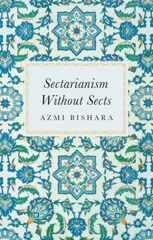 Sectarianism Without Sects
