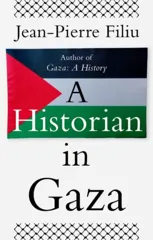 A Historian in Gaza