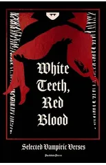 White Teeth, Red Blood