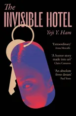 The Invisible Hotel