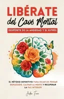 Liberate del Caos Mental