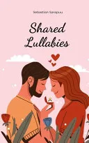 Shared Lullabies