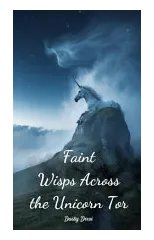 Faint Wisps Across the Unicorn Tor