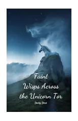 Faint Wisps Across the Unicorn Tor