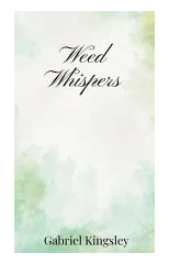 Weed Whispers