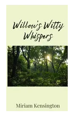 Willow's Witty Whispers