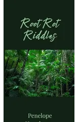 Root Rot Riddles