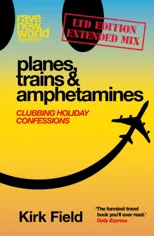 Planes, Trains & Amphetamines