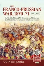 The Franco-Prussian War 1870-71 Volume 2